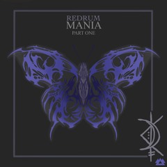 Redrum - Mania [Part I]