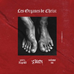 2023 - Dj Shan - Les Organes de Christ Vol. 1 - 100% Rap US