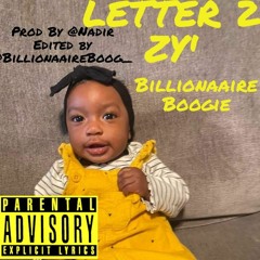 BillionaaireBoogie - -Letter 2 Zy