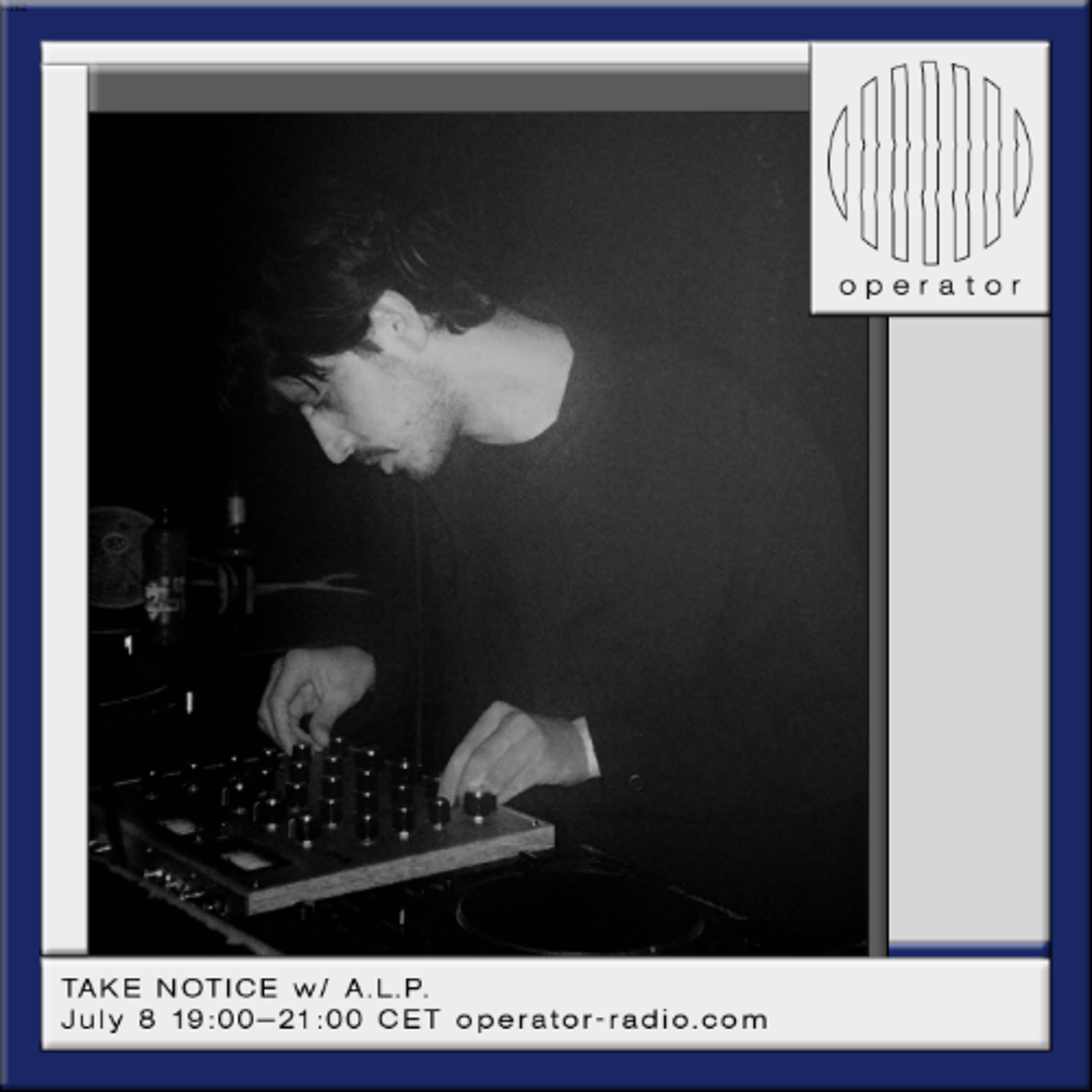 TAKE NOTICE w/ A.L.P. - 8th July 2026 episode artwork