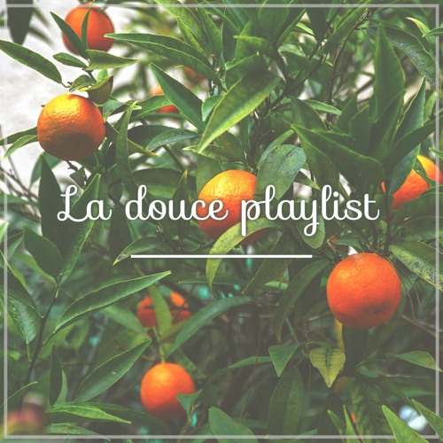 La douce Playlist - Mixtape #22 (Asomnia Mix)