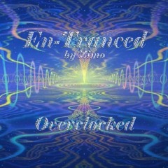 En-Tranced by Zimo | Overclocked ⏰[150BPM]
