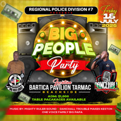 BIG PEOPLE PARTY IN BARTICA (LIVE AUDIO) DANCEHALL TROUBLEMAKERS.