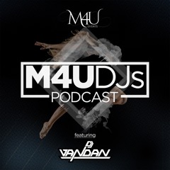 M4U DJs Podcast - October 2021 ft. DJ Vandan