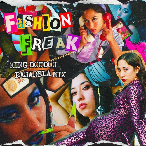 Isabella Lovestory - Fashion Freak (King Doudou Pasarela Mix)