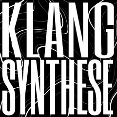Klangsynthese (001) Club Mixtape / Underground Edit [Techno]