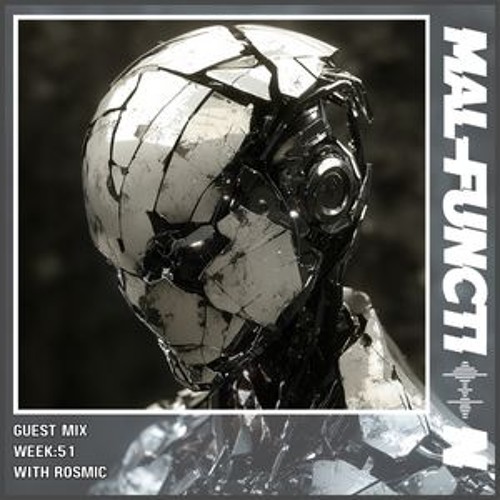 Guest Mix - Week 51 - ROSMIC