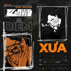 Diem Xua | SICKCODE pres. LAKODE & Gatis Remix