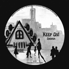 Keep On! - Chowda