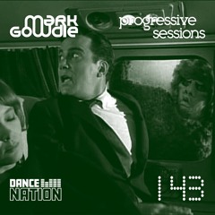 Mark Gowdie - Progressive Sessions 143