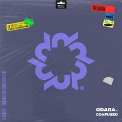 ODARA (BE) - Confused (original Mix)