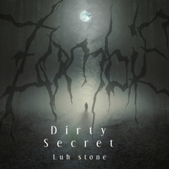 Dirty Secret ( Prod-1damnrisk 2x )