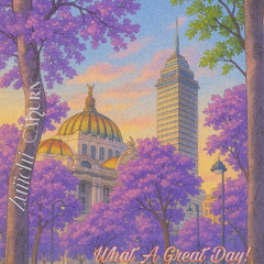 What A Great Day (W/ Zuiichi) (Nos Vemos En 2026)