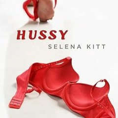Discover [Book] Hussy by Selena Kitt (Author) xyz
