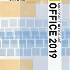 [PDF] ✔️ eBooks Illustrated MicrosoftOffice 365 & Office 2019 Introductory (MindTap Course List) Ebo