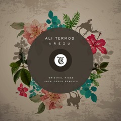 𝐏𝐑𝐄𝐌𝐈𝐄𝐑𝐄: Ali Termos - Arezu (Jack Essek Remix)[Tibetania Records]