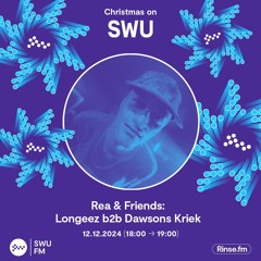 Rea presents Longeez b2b Dawsons Kriek - 12 December 2024