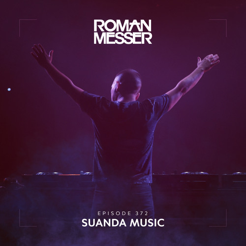 Roman Messer - Suanda Music 372 (14-03-2023)