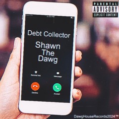 Debt Collector [E]
