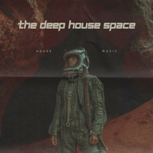 The Deep House Space