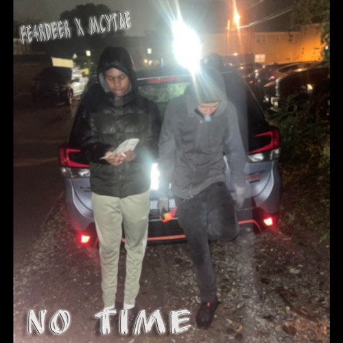 FE4RDEER - No Time (ft. McyTae)