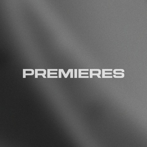 Premieres
