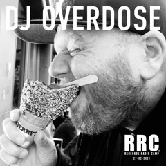 Renegade Radio Camp - DJ OVERDOSE - Mix 27-02-2021
