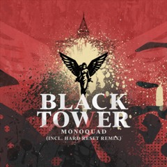 Monoquad - Black Tower [Future Forward Music]