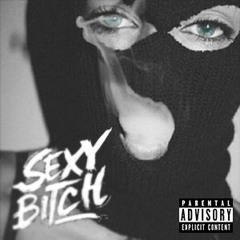 Sexy Bitch [Abrantz Edit]