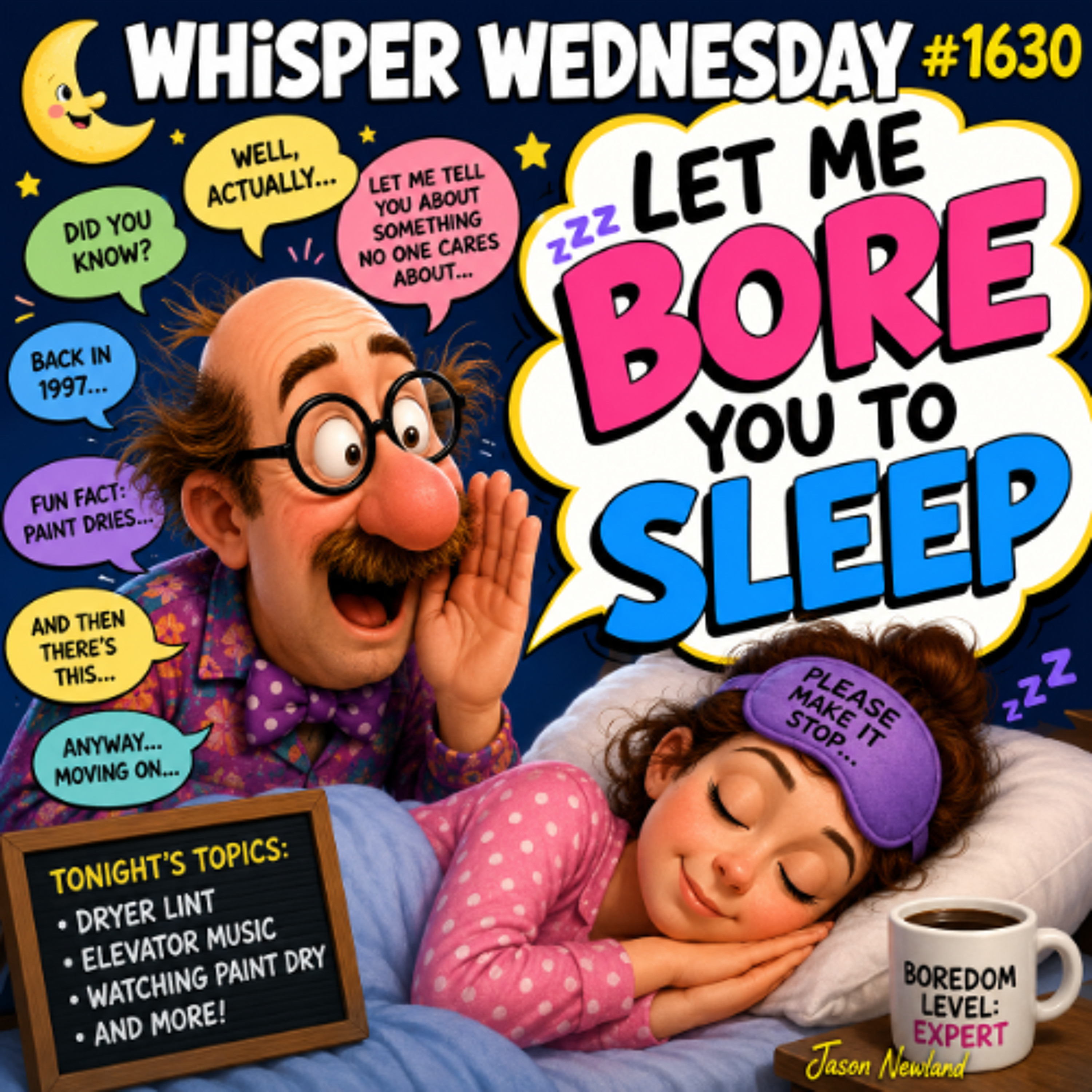 (Long Music) Whisper Wednesday  #1630 Let Me Bore You To Sleep