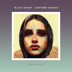 Black Sharp - Another Chance (ReCorpo Remix) [Inner Symphony]