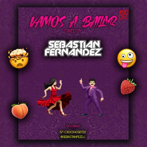 VAMOS A BAILAR !!! LIVE SET SEBASTIAN FERNANDEZ