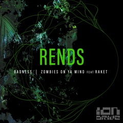 Rends Ft Raket - Zombies On Ya Mind