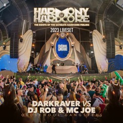 Darkraver vs DJ Rob & MC Joe  | Harmony of Hardcore 2023 | Oldschool Gangsters