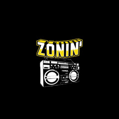 Zonin’ Radio By WWZLC x DJ Kerosene