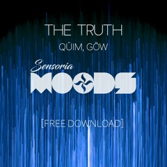 QÜIM, GöW - The Truth (Original Mix)