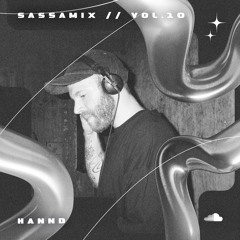 SASSAMIX VOL.10 // HANND