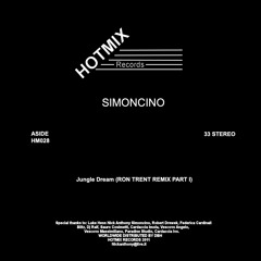 HM028 - Simoncino - Jungle Dream - Ron Trent Remixes (HOTMIX Records)