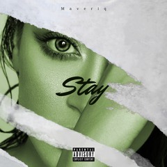 Stay