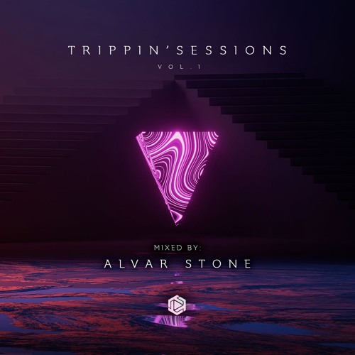 TRIPPIN SESSIONS VOL.I Mixed By Alvar Stone
