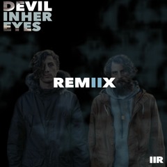 Hippie Sabotage - Devil In Her Eyes X DBLR Remix