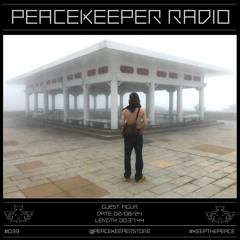 PEACEKEEPER RADIO #039 - Figur