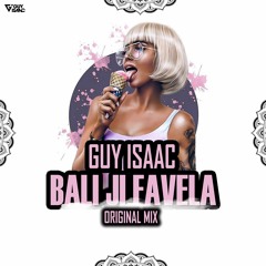 GUY ISAAC - BALI JI FAVELA (BUY=FREE DOWNLOAD)