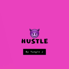 Yungin J “Hustle” Official Audio