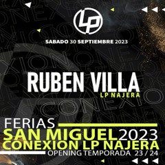 RUBEN VILLA @ CONEXION  SALA LP Najera 2023_2024  directo 30sept 2023