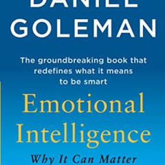 VIEW KINDLE 📝 Emotional Intelligence: Why It Can Matter More Than IQ by  Daniel Gole