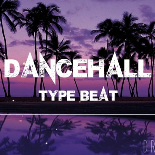 dancehall type beat