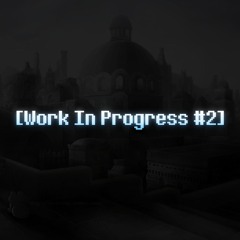 [Work In Progress #2] Altered Destiny - Track 71 (By DropLikeAnECake and Mildred)