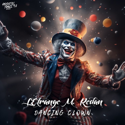 Dancing Clown (Radio Edit) - L'Étrange M. Redan