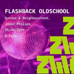 ZWO20 - Gunnar & Neighbourhood @ M - Pire - Flashback Oldschool Live Stream 25.04.2020